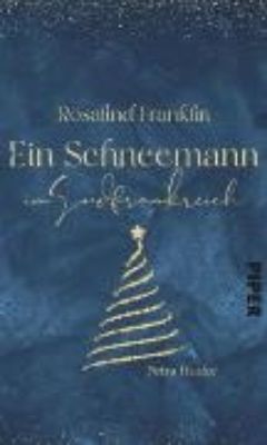 Bild von Rosalind Franklin - Ein Schneemann in Südfrankreich (eBook)