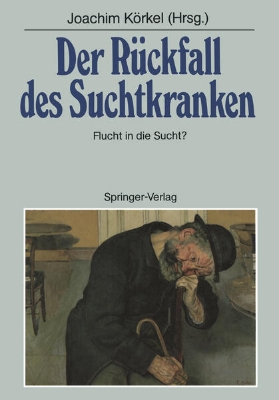 Bild von Der Rückfall des Suchtkranken (eBook)