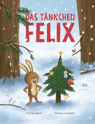 Bild von Das Tännchen Felix