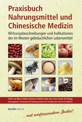 Bild von Praxisbuch Nahrungsmittel und Chinesische Medizin