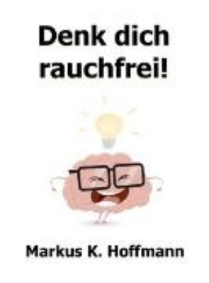 Bild von Denk dich rauchfrei! (eBook)