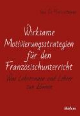 Bild von Wirksame Motivierungsstrategien für den Französischunterricht (eBook)