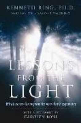 Bild von Lessons from the Light: What We Can Learn from the Neardeath Experience