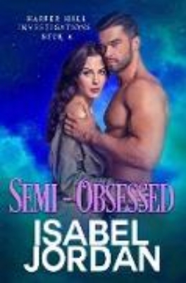 Bild von Semi-Obsessed (Harper Hall Investigations, #6) (eBook)