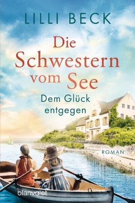 Bild von Die Schwestern vom See - Dem Glück entgegen (eBook)