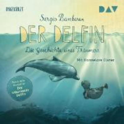 Bild von Der Delfin - Die Geschichte eines Träumers (Audio Download)