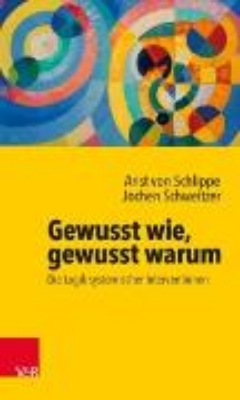 Bild von Gewusst wie, gewusst warum: Die Logik systemischer Interventionen (eBook)