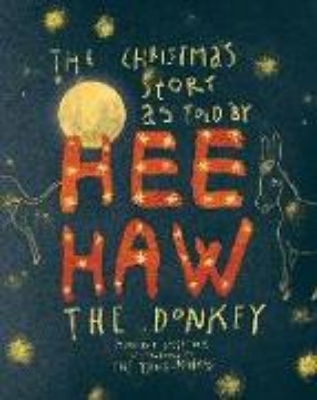 Bild von The Christmas story as told by HeeHaw, the donkey