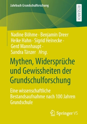 Bild von Mythen, Widersprüche und Gewissheiten der Grundschulforschung