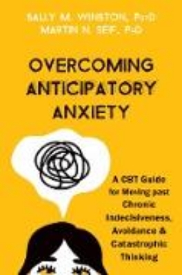 Bild zu Overcoming Anticipatory Anxiety (eBook)