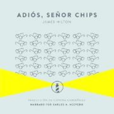 Bild von Adiós, señor Chips (Audio Download)