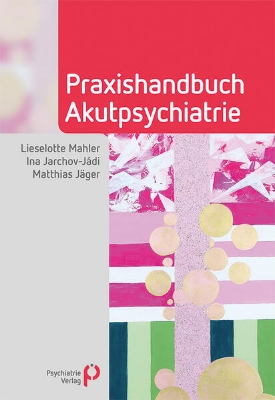 Bild von Praxishandbuch Akutpsychiatrie (eBook)