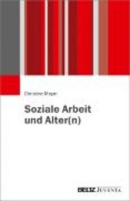 Bild von Soziale Arbeit und Alter(n) (eBook)