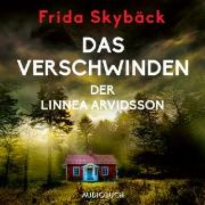 Bild von Das Verschwinden der Linnea Arvidsson (Audio Download)