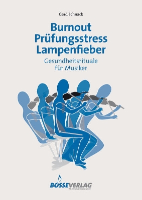 Bild von Burnout - Prüfungsstress - Lampenfieber (eBook)