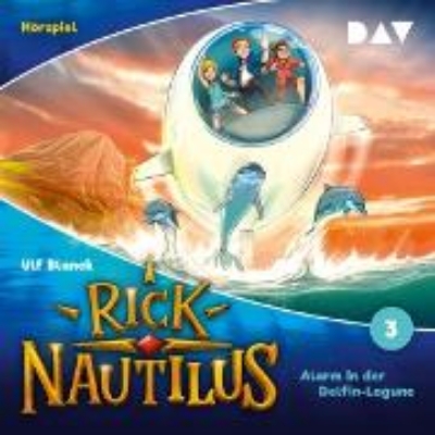 Bild zu Rick Nautilus - Folge 3: Alarm in der Delfin-Lagune (Hörspiel) (Audio Download)