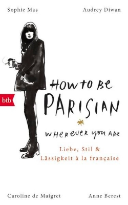 Bild von How To Be Parisian wherever you are (eBook)