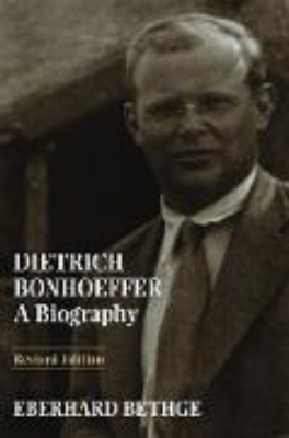 Bild von Dietrich Bonhoeffer: A Biography