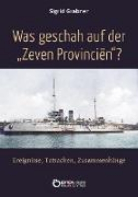 Bild von Was geschah auf der Zeven Provincien? (eBook)