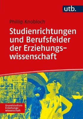 Bild von Studienrichtungen und Berufsfelder der Erziehungswissenschaft (eBook)