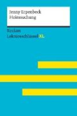 Bild von Heimsuchung von Jenny Erpenbeck: Lektüreschlüssel mit Inhaltsangabe, Interpretation, Prüfungsaufgaben mit Lösungen, Lernglossar. (Reclam Lektüreschlüssel XL) (eBook)