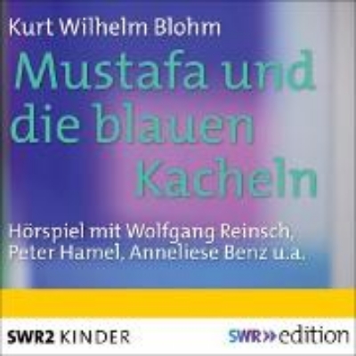 Bild von Mustafa und die blauen Kacheln (Audio Download)