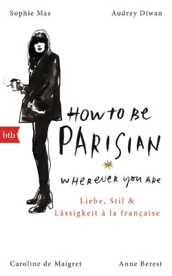 Bild von How To Be Parisian wherever you are