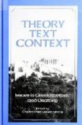 Bild von Theory, Text, Context: Issues in Greek Rhetoric and Oratory