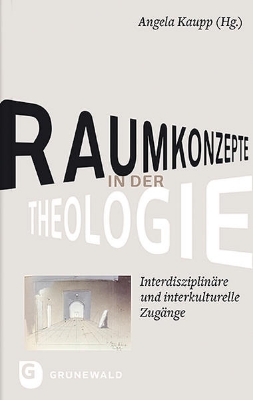 Bild von Raumkonzepte in der Theologie