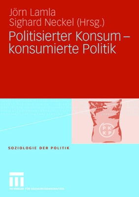 Bild von Politisierter Konsum - konsumierte Politik (eBook)