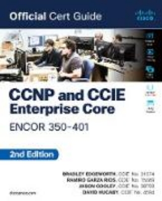 Bild von CCNP and CCIE Enterprise Core ENCOR 350-401 Official Cert Guide (eBook)