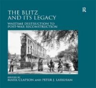 Bild von The Blitz and its Legacy (eBook)