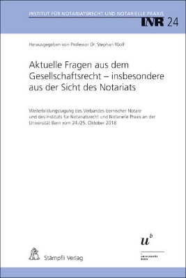 Bild von Aktuelle Fragen aus dem Gesellschaftsrecht - insbesondere aus der Sicht des Notariats (eBook)