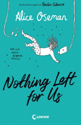 Bild von Nothing Left for Us (deutsche Ausgabe von Radio Silence)