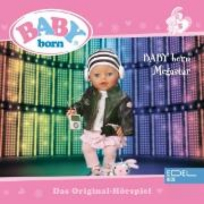 Bild von Folge 5: Baby born Megastar / Baby born und das schönste Auto der Welt (Das Original-Hörspiel) (Audio Download)