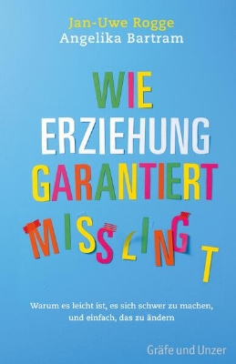 Bild von Wie Erziehung garantiert mißlingt (eBook)