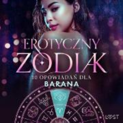 Bild von Erotyczny zodiak: 10 opowiadan dla Barana (Audio Download)