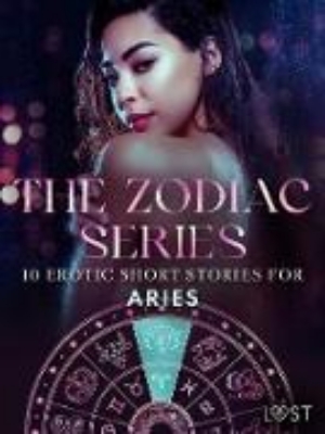 Bild von The Zodiac Series: 10 Erotic Short Stories for Aries (eBook)