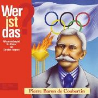 Bild von Pierre Baron de Coubertin (Wissenshörspiel für Kinder) (Audio Download)