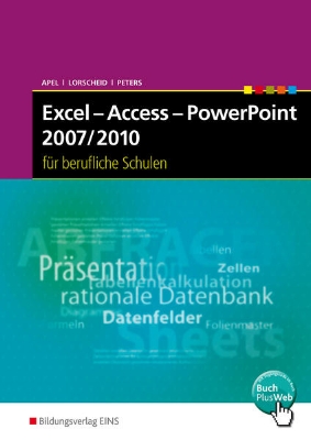 Bild von Excel - Access - PowerPoint 2007/2010 für Berufliche Schulen