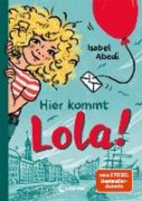 Bild von Hier kommt Lola! (Band 1) (eBook)