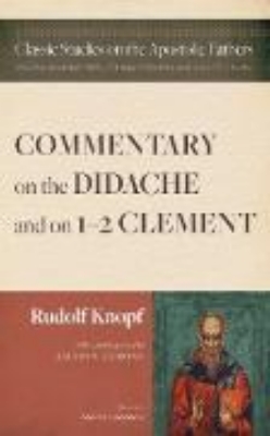 Bild von Commentary on the Didache and on 1-2 Clement (eBook)