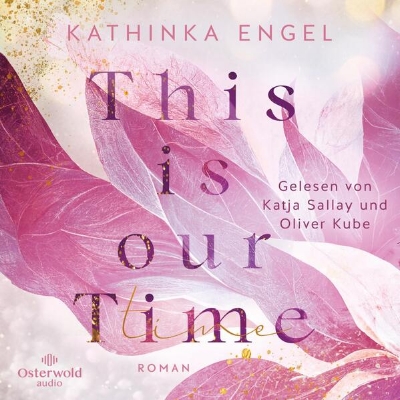 Bild von This is Our Time (Hollywood Dreams 1) (Audio Download)