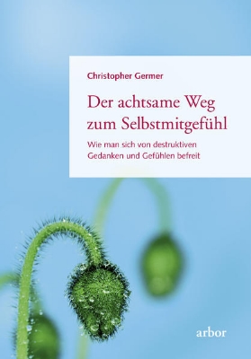 Bild von Der achtsame Weg zum Selbstmitgefühl (eBook)