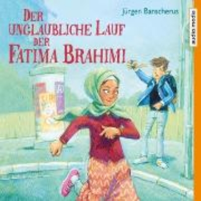 Bild von Der unglaubliche Lauf der Fatima Brahimi (Audio Download)