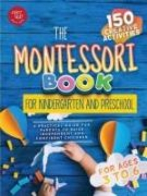 Bild von The Montessori Book for Kindergarten and Preschool