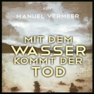 Bild von Mit dem Wasser kommt der Tod (Audio Download)