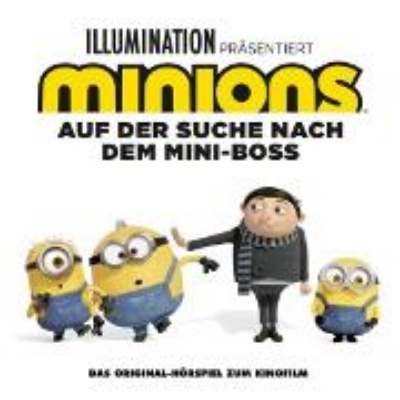 Bild von Minions 2 - Auf der Suche nach dem Mini-Boss (Das Original-Hörspiel zum Kinofilm) (Audio Download)