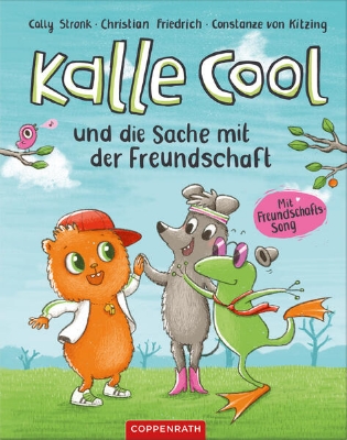 Bild von Kalle Cool und die Sache mit der Freundschaft (eBook)