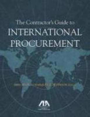 Bild von The Contractor's Guide to International Procurement